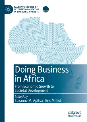 Doing Business in Africa : From Economic Growth to Societal Development